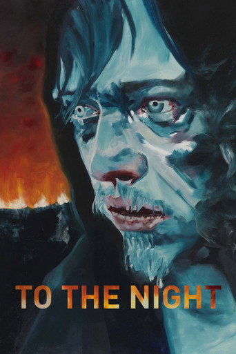 Regarder To the Night en streaming complet
