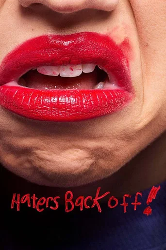 Regarder Haters Back Off en streaming complet