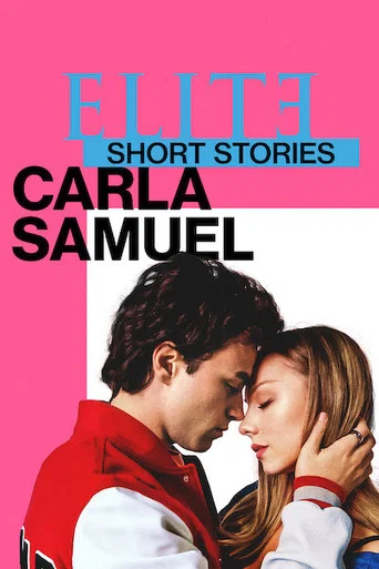 Regarder Élite : Histoires courtes - Carla Samuel en streaming complet