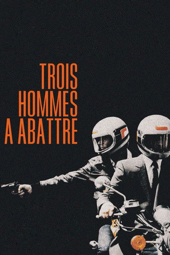 Regarder 3 hommes à abattre en streaming complet